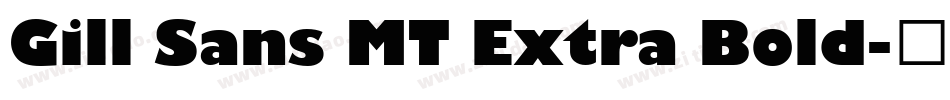 Gill Sans MT Extra Bold字体转换
